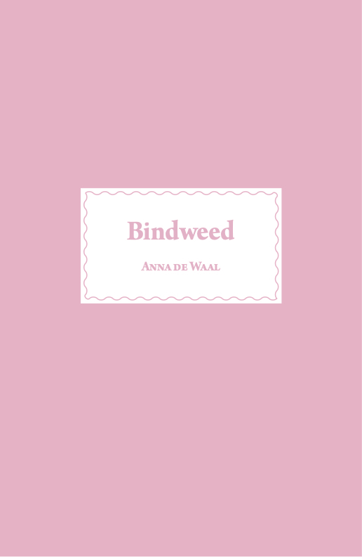 Bindweed, by Anna de Waal. A Hazel Catkin. PDF copies only
